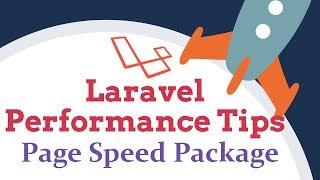 #6: Laravel Page Speed Package |   Quick Laravel Performance Tips 