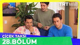 Çiçek Taksi 28. Bölüm @NostaljiTRT