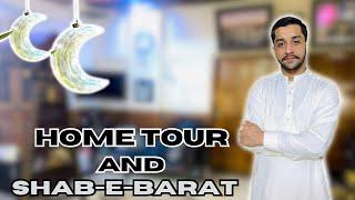 Shab e barat| MyHome tour| My First vlog