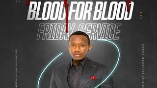 Blood For Blood | Damu Kwa Damu | Amb. Prophet David Richard