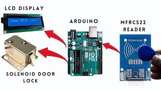 How to DIY RFID Door Lock with Arduino, Solenoid, and LCD