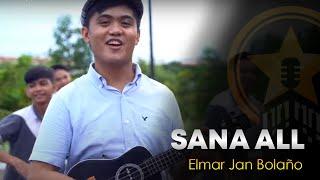 Sana All - EJ | Official Music Video