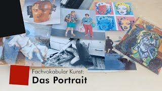 Fachvokabular Kunst: Das Portrait