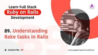 Understanding Rake Tasks in Rails