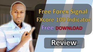 Free Forex Signal | Fxcore100 Indicator+Scanner