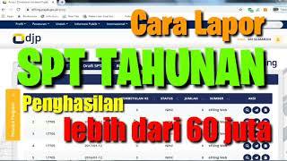 Cara Lapor SPT Tahunan  Lebih dari 60 Juta