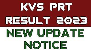 KVS PRT Result 2023 | KVS latest Update Notice