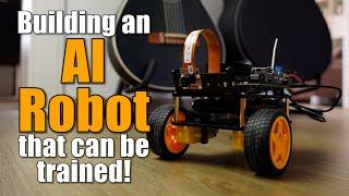 Building an AI Robot that can be trained! || Using an NVIDIA single board computer