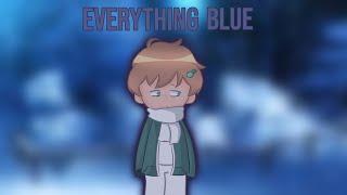 Everything Is Blue Meme | Gacha Club Meme