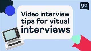 Video Interview Tips for Virtual Interviews: How to Prepare Yourself