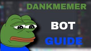 Dank Memer Discord Bot Guide | Dank Memer Discord Bot Setup (2022)