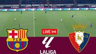 [LIVE] Barcelona vs Osasuna La Liga 24/25 Full Match - Video Game Simulation