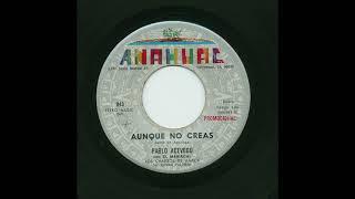 Pablo Acevedo - Aunque No Creas - Anahuac 943