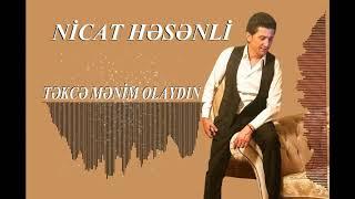 Nicat Hesenli- Tekce menim olaydin(Toy)