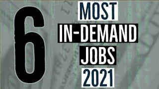 Top 6  Most In Demand Tech Careers (2020-2021)