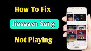 jiosaavn song not playing | jiosaavn par song nahi lag raha hai