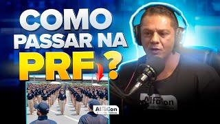 COMO PASSAR NA PRF #cortespodcast - AlfaCon