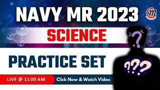Navy MR Science Class 2023 | Navy MR Previous Year Question Paper | Navy MR Practice Set 2023 #07