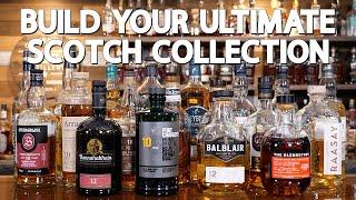 How To Build The ULTIMATE Scotch Collection