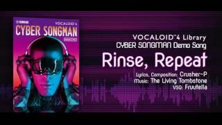 【CYBER SONGMAN】Official Demo Rinse, Repeat