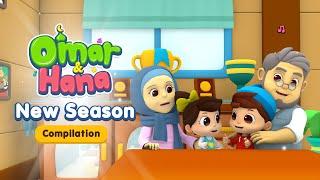 Compilation New Season Omar & Hana English 2022 | Islamic Series & Songs For Kids