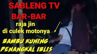 SABLENG TV BAR-BAR DENGAN RAJA JIN