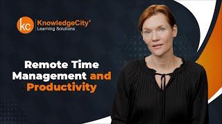 Remote Time Management and Productivity - Introduction | Knowledgecity