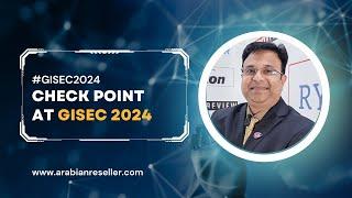 Interview with Prashant R. Menon of Check Point at #GISEC2024
