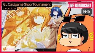 【LIVE】GL Cardgame Shop Tournament 23/06/2024 | Cardfight!! Vanguard