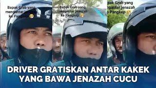 Momen Haru Driver Gratiskan Antar Kakek yang Bawa Jenazah Cucu Gegara Tak Ada Uang Sewa Ambulans