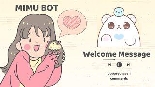 Setting up WELCOME / GREET message │Mimu Bot │Cute, Easy & Detailed│Updated Slash Command