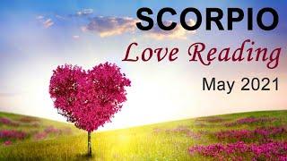 SCORPIO LOVE READING MAY 2021 "YOU THOUGHT IT WAS OVER, IT'S NOT SCORPIO" Truth Well Told Tarot