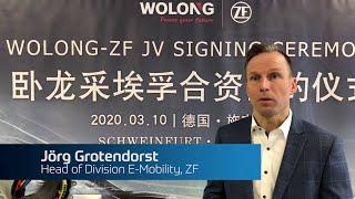 Jörg Grotendorst on ZF's and Wolong Electric's Joint Venture