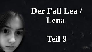 Lena / Lea Teil 9 – Dissoziative Identitätsstörung – Der böse Unbekannte, der alles über mich weiß!