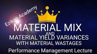 MIX AND YIELD VARIANCES EXAMPLE