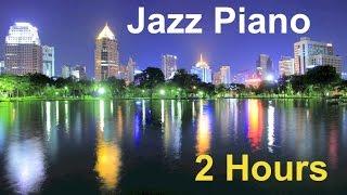 Piano Jazz & Jazz Piano: 2 Hours of Best Smooth Jazz Piano Music