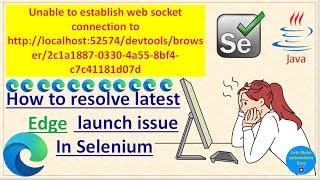 How to resolve Unable to establish web socket connection problem in Selenium while launching Edge