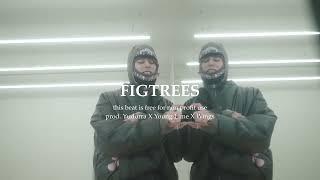 [FREE] FIGTREES (TYM X LUIS X T-LOW TYPE BEAT) prod. Yudorra X Young Lime X Wings