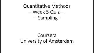 Coursera- Quantitative Methods Quiz Solution- Research Designs- Week 5