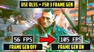 How To Use FSR 3 Frame Generation On RTX 20 and 30 GPUs (While Using DLSS)