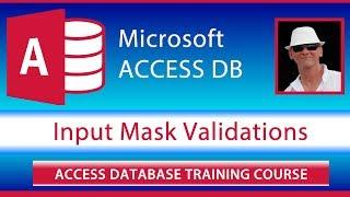 Input Field Masks Tutorial for Microsoft Access 2019 and 2016