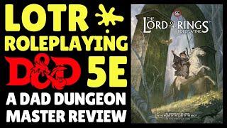 LOTR + D&D 5E: How Does It Measure Up??? (Lord of the Rings Roleplaying Flip-through Review)