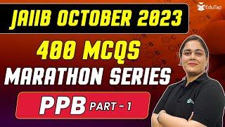 Complete PPB JAIIB 2023 Exam | PPB Free Marathon Online Lecture Classes JAIIB | EduTap JAIIB PPB