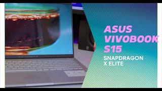 ASUS Vivobook S 15 Snapdragon X Elite: Power Meets Portability!