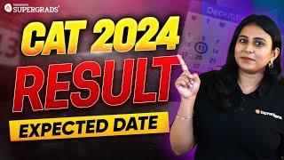 CAT 2024 Expected Result Date | When Can You Expect the CAT 2024 Results? 