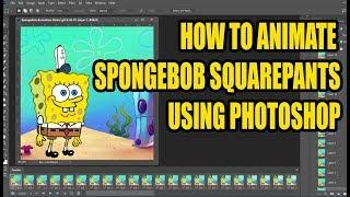 How to Animate Spongebob Squarepants in Photoshop