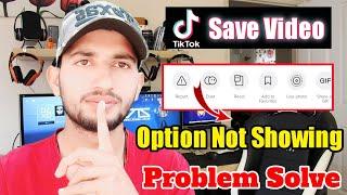 Tik Tok Save Video Option Not Showing Up | Problem Solve | By MTC Channel