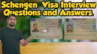 Schengen visa Interview Questions and Answers - Schengen Tourist Visa