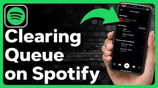 How To Clear Queue On Spotify