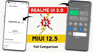 Realme Ui 2.0 Vs Miui 12.5 Full Comparison